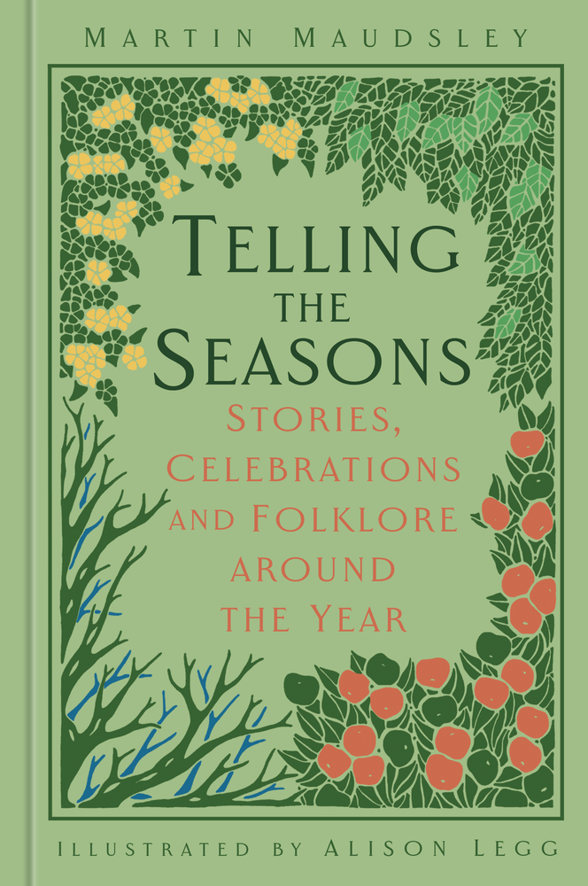 Telling the Seasons: Stories, Celebrations and Folklore around the Year