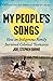 My People's Songs: How an Indigenous Family Survived Colonial Tasmania
