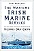 The Wartime Irish Marine Se...