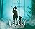 Deadly Conclusion (Volume 3) (The Deadly Secrets)