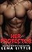 Her Protector (Claimed, #2)