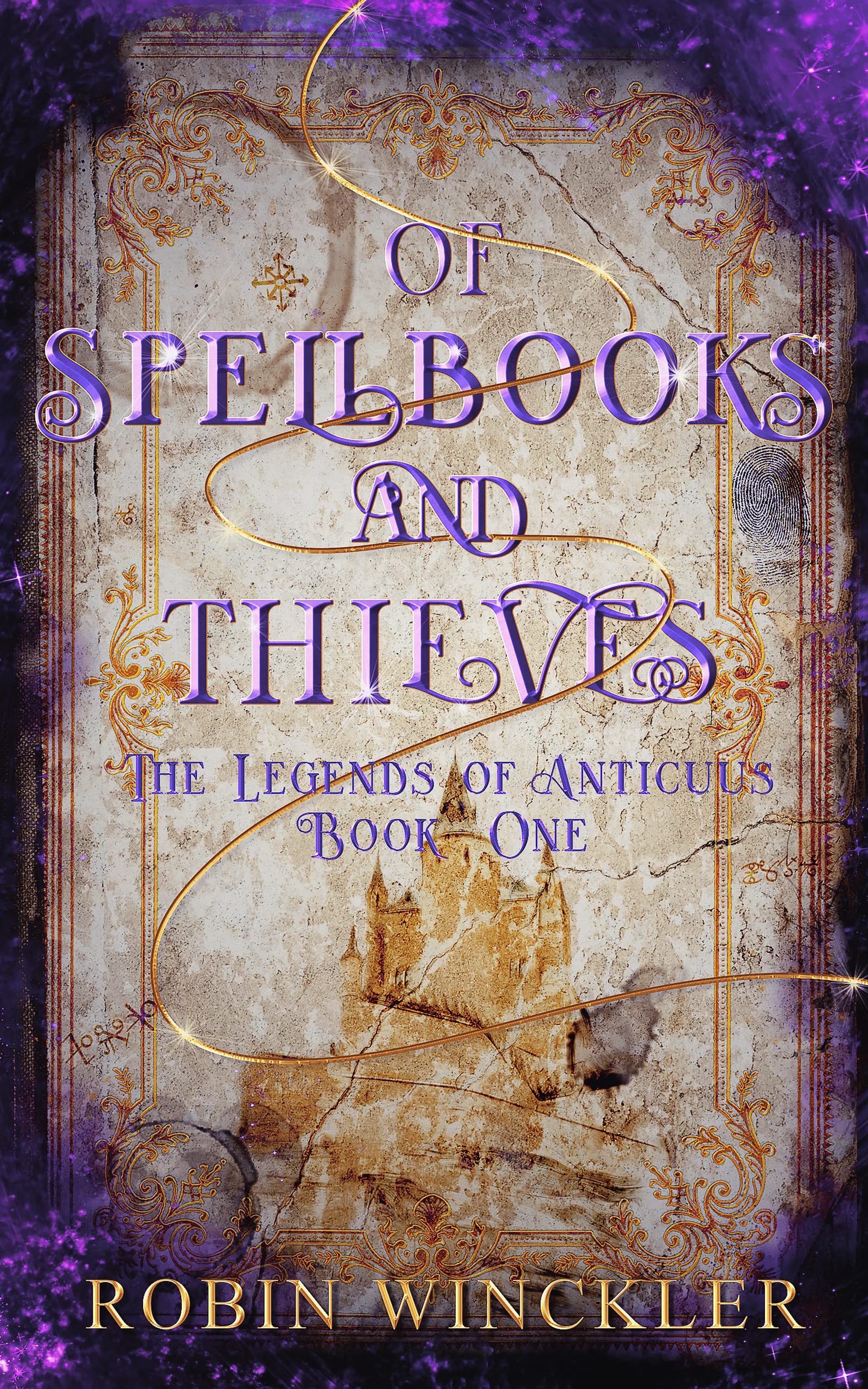 Of Spellbooks and Thieves (The Legends of Anticuus, #1)