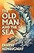 The Old Man and the Sea by Ernest Hemingway