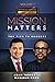 Mission Matters: World's Le...