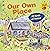 Our Own Place: All Kinds of...
