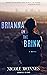 Brianna on the Brink
