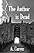The Author is Dead by A. Carver