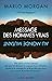 Message des hommes vrais au monde mutant (French Edition)