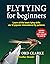 Flytying for beginners by Barry Ord Clarke