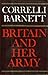 Britain and Her Army, 1509-...