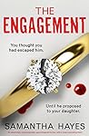 The Engagement by Samantha Hayes