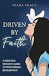 Driven By Faith: ...