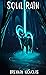 Soul Rain (Soul Rain, #1)