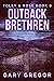 Outback Brethren by Gary Gregor