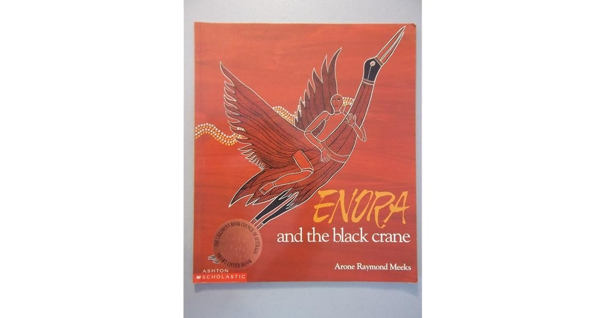 Enora and the Black Crane : A Collection of Aboriginal Poetry by Arone Raymond Meeks