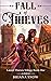 Fall of Thieves (Laurel Thieves Trilogy)