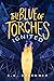 Ignited (The Blue of Torches, #1)