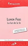 Lumen fidei: La l...