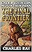 Caleb Johnson: Mountain Man: The Final Frontier: A Frontier Western Adventure (A Mountain Life Western Adventure Book 32)