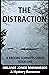 The Distraction (A Brooke S...