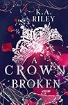 A Crown Broken