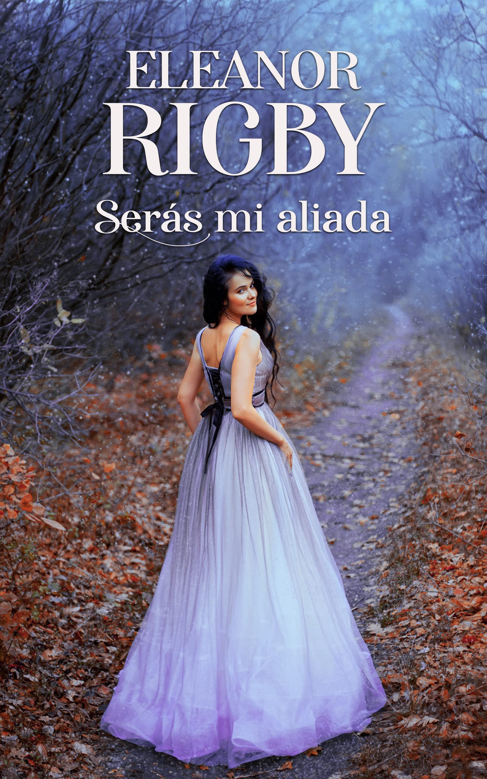 Serás mi aliada (Kindle Edition)