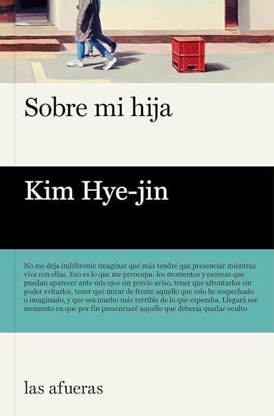 Portada de Sobre mi hija, de Kim Hye-jin