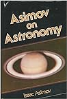 Asimov on Astronomy by Isaac Asimov