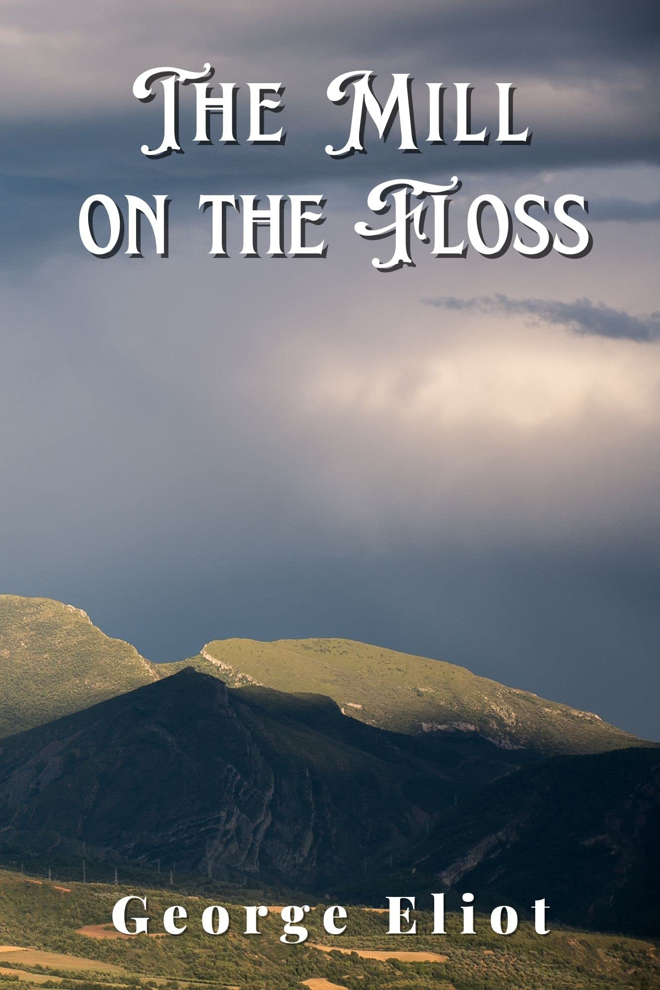 The Mill on the Floss: with original illustrations