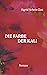 Die Farbe der Kali by Sigrid Schein-Zint
