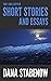 The Collected Short Stories and Essays