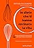 Le diete che ti hanno rovinato la vita Come imparare a mangiare per smettere di soffrire by Giulia Biondi