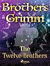 The Twelve Brothers