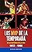 LOS MVP DE LA TEMPORADA DE LA HISTORIA DE LA NBA 1955-1980 by Michael Johnston