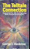 The telltale connection: Unsuspected ties with the frightening world of angels-turned-demons The telltale connection: Unsuspected ties with the frightening world of angels-turned-demons