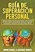 Guía de Superación Personal 2 Libros en 1 by Jimmy Powell