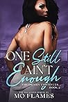 One Still Ain't Enough (The Enough Series Book 2) Book cover for One Still Ain't Enough (The Enough Series Book 2)