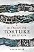 A History of Torture in Britain