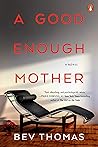 A Good Enough Mother