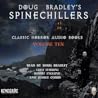 Doug Bradley's Spinechillers, Volume Ten: Classic Horror Short Stories