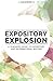 Expository Explosion