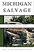 Michigan Salvage: The Ficti...
