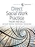 Empowerment Series: Direct Social Work Practice: Theory and Skills - Standalone Book