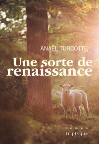 Une sorte de renaissance (Paperback)
