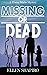 Missing or Dead (A Tracey Marks Mystery)