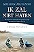 Ik zal niet haten (Dutch Edition)