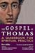 The Gospel of Thomas: A Guidebook for Spiritual Practice (SkyLight Illuminations)