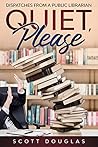 Quiet, Please: Di...