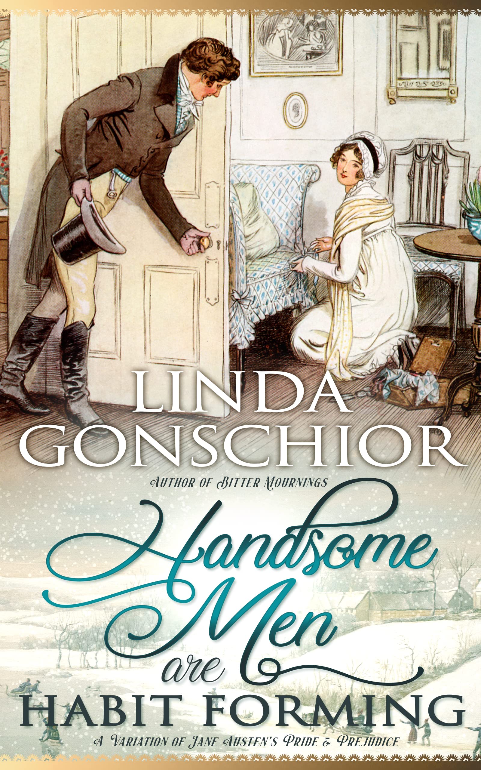 Handsome Men are Habit Forming: A Variation of Jane Austen's Pride and Prejudice (Kindle Edition)