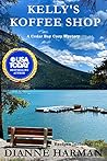 Book cover for Kelly's Koffee Shop (Cedar Bay Mystery #1)